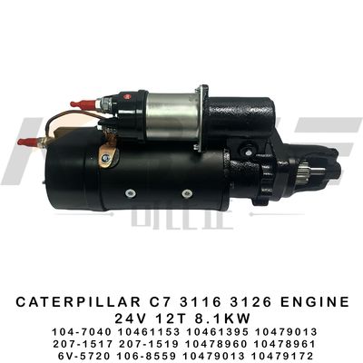 6V-5720 106-8559 CAT C7 3116 3126 ENGINE 24V 12T 8.1KW STARTER MOTOR 104-7040 10461153 10461395 207-1517 207-1519 FOR E320 E322 E325 EXCAVATOR